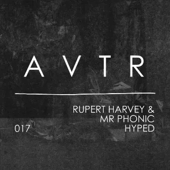 Hyped by Rupert Harvey