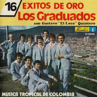 16 Éxitos de Oro by Los Graduados