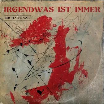 Irgendwas ist immer by Unknown Artist