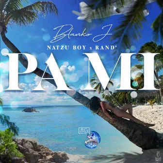 Pa Mi by Blanko J