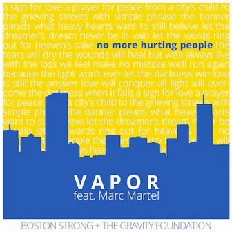 No More Hurting People (feat. Marc Martel) by Vapor