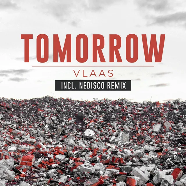 Tomorrow - Nedisco Remix