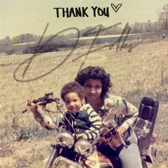 Thank You by D.Folks