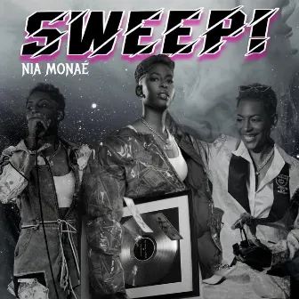 SWEEP! by Nia Monae'