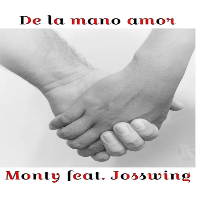 De la mano amor