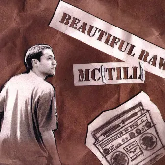 Beautiful Raw by MC Till