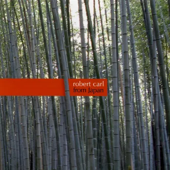 Robert Carl: From Japan by Robert Carl