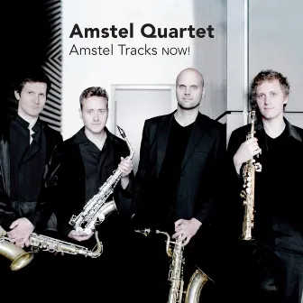 Amstel Tracks Now! by Amstel Quartet