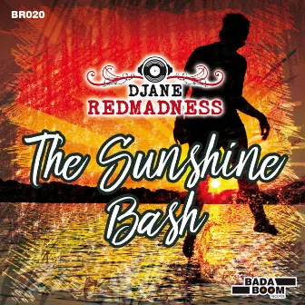 The Sunshine Bash by Djane Redmadness