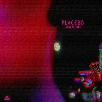 Placebo by Sammy Pharaoh