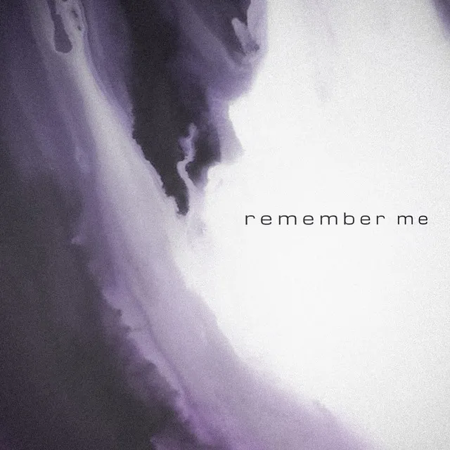 Remember Me