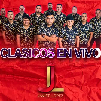 Clásicos en Vivo by Javier Lopez y los Reyes Vallenatos