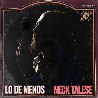 Lo de Menos by Neck Talese