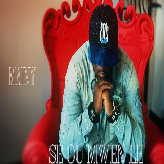 Se ou mwen le by Mainy