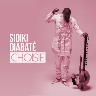 Choisie by Sidiki Diabaté