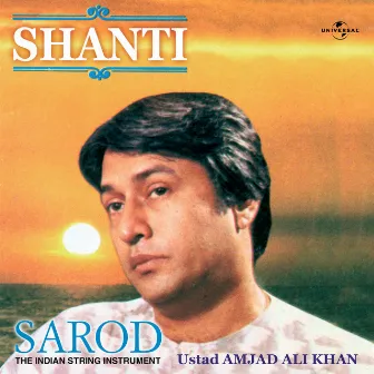 Shanti by Amjad Ali Khan