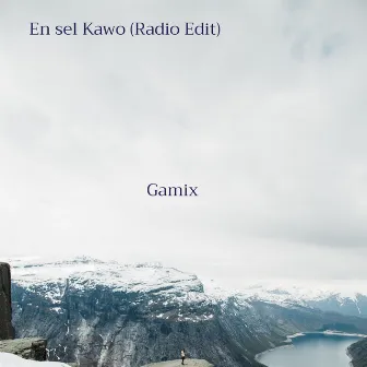 En Sel Kawo (Radio Edit) by Gamix