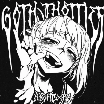 GOTH THOTTIE$ by NIGHTSXRA