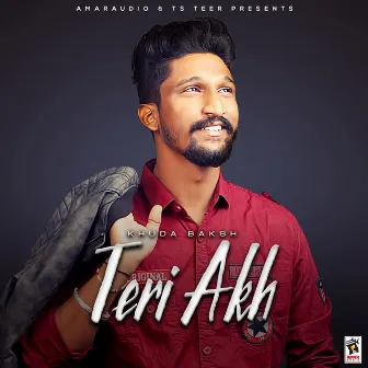 Teri Akh by Khuda Baksh