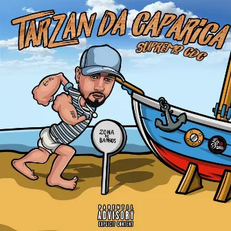 Tarzan da Caparica by Supremo CDC