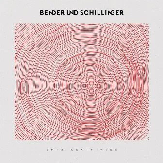 It's About Time by Bender & Schillinger