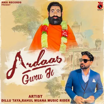 Ardaas Guru Ji by Rahul Muana