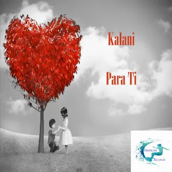 Para Ti by Kalani