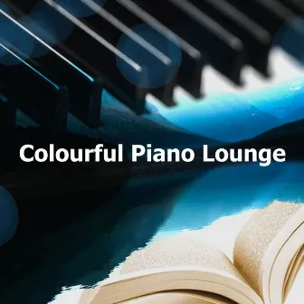 Colourful Piano Lounge by Piano Jazz Calming Music Academy