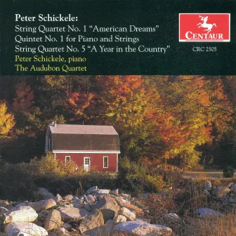 Schickele, P.: String Quartets Nos. 1 and 5 / Piano Quintet No. 1 by The Audubon Quartet