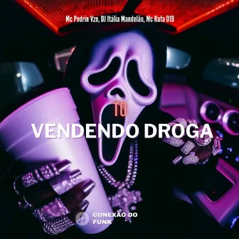 Vendendo Droga by Mc Pedrin Vzn