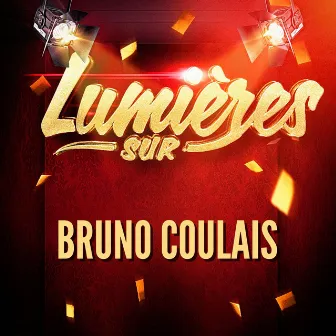 Lumières sur Bruno Coulais by Bruno Coulais