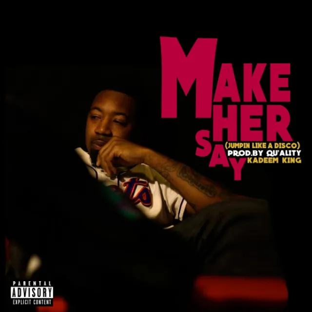 Make Her Say (feat. Qu'ality)