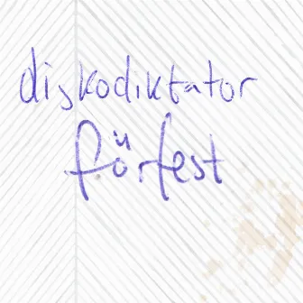 Förfest by Diskodiktator