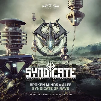 Syndicate Of Rave (Official Syndicate 2021 Anthem) by Alee