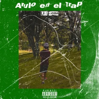 Arulo en el Trap by Lil Gorn