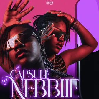 A Capsule of Nebbiie by Nebbiie