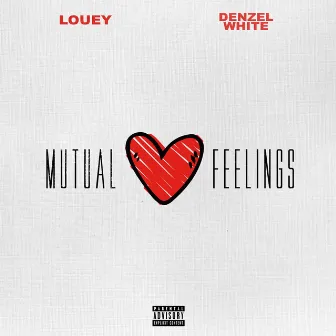 Mutual Feelings by Louey