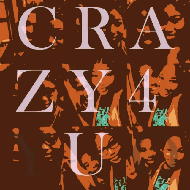 Crazy 4 U