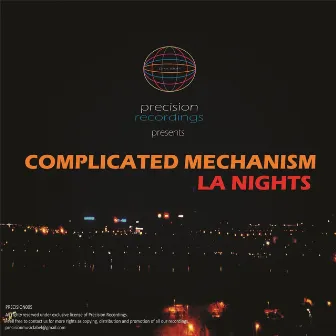 LA Nights by Complicated Mechanism