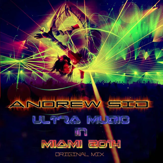 Ultra Music in Miami 2014 - Original Mix