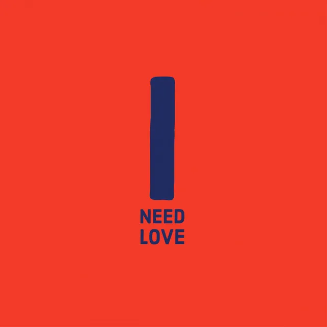 I Need Love - Love Supreme Mix