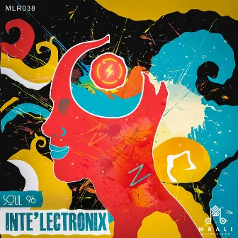 Inte'lectronix EP by Soul 96