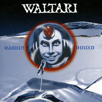 Radium Round by Waltari