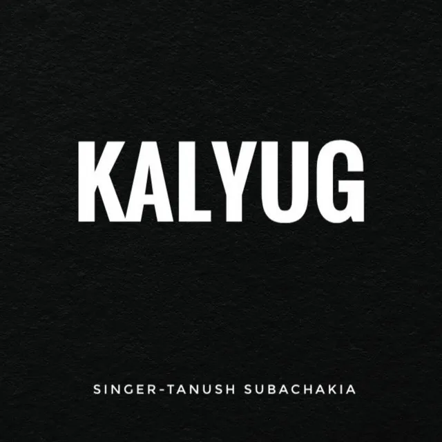 Kalyug - Freestyle