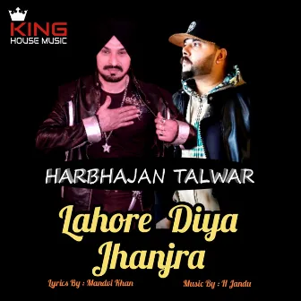 Lahore Diya Jhanjra by Harbhajan Talwar