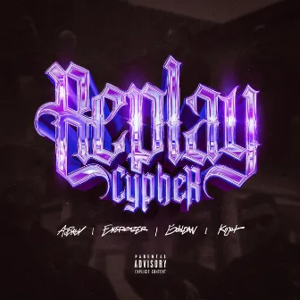 replay cypher by ajba6y