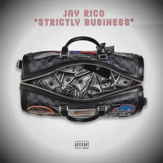 Strictly Business by Jay Rico