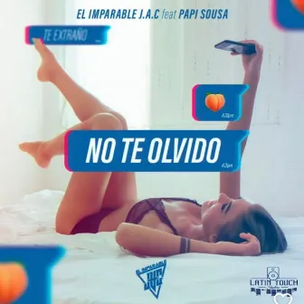 No Te Olvido by Imparable J.A.C