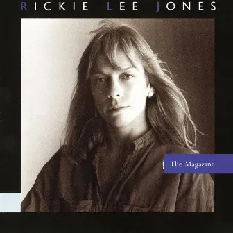 The Magazine by Rickie Lee Jones