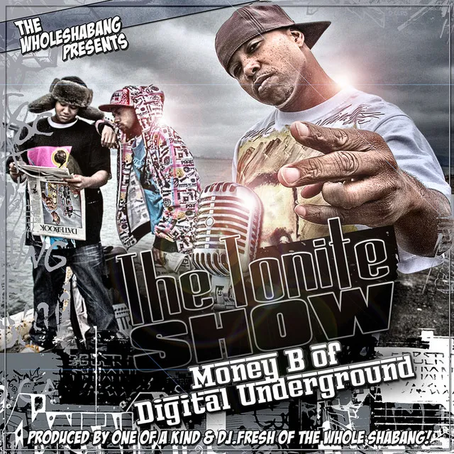 The Tonite Show with Digital Underground's Money B